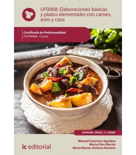 ELABORACIONES BASICAS Y PLATOS ELEMENTALES CON CARNES AVES Y CAZAS