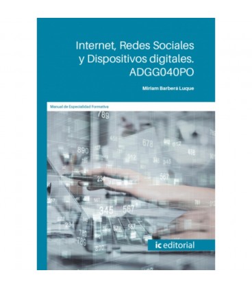 INTERNET REDES SOCIALES Y DISPOSITIVOS DIGITALES