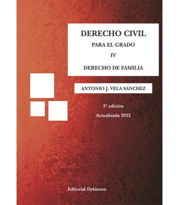 DERECHO CIVIL PARA EL GRADO IV DERECHO DE FAMILIA