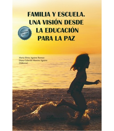 FAMILIA Y ESCUELA UNA VISION DESDE LA EDUCACION PARA LA PAZ