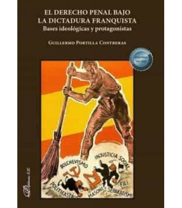 EL DERECHO PENAL BAJO LA DICTADURA FRANQUISTA