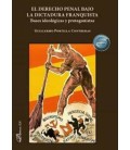 EL DERECHO PENAL BAJO LA DICTADURA FRANQUISTA