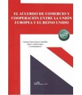 EL ACUERDO DE COMERCIO Y COOPERACION ENTRE LA UNION EUROPEA Y EL REINO