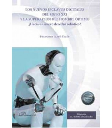 LOS NUEVOS ESCLAVOS DIGITALES DEL SIGLLO XXI Y LA SUPERACION DEL HOMBR