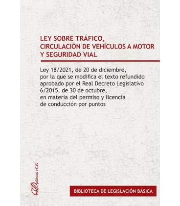 LEY SOBRE TRAFICO CIRCULACION DE VEHICULOS A MOTOR Y SEGURIDAD VIAL