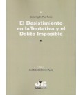 DESISTIMIENTO EN LA TENTATIVA Y EL DELITO IMPOSIBLE