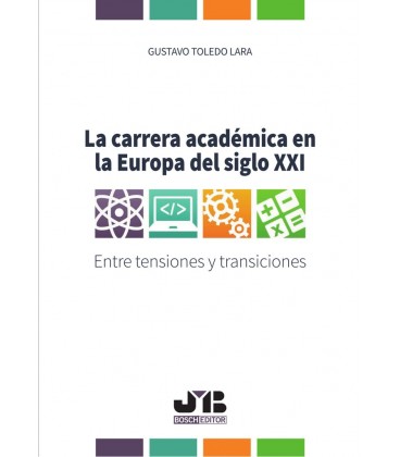 CARRERA ACADEMICA EN LA EUROPA DEL SIGLO XXI