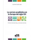 CARRERA ACADEMICA EN LA EUROPA DEL SIGLO XXI