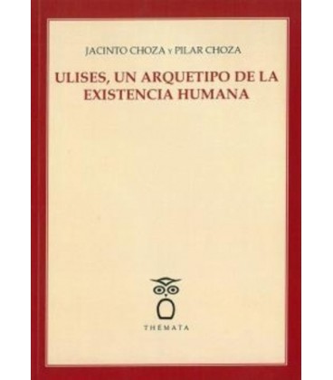 ULISES UN ARQUETIPO DE LA EXISTENCIA HUMANA