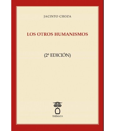 LOS OTROS HUMANISMOS