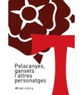 PELACANYES GANXETS I ALTRES PERSONATGES (CATALAN)