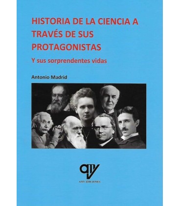 HISTORIA DE LA CIENCIA A TRAVES DE SUS PROTAGONISTAS