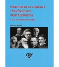 HISTORIA DE LA CIENCIA A TRAVES DE SUS PROTAGONISTAS