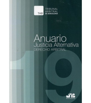 ANUARIO JUSTICIA ALTERNATIVA DERECHO ARBITRAL