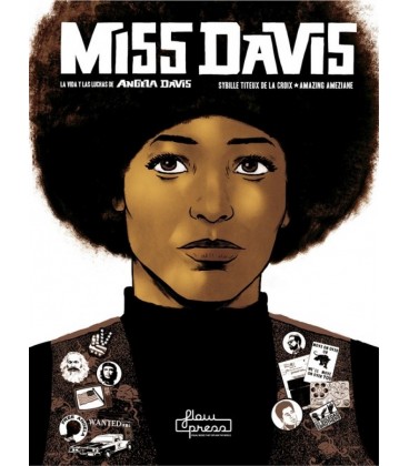 MISS DAVIS LA VIDA Y LAS LUCHAS DE ANGELA DAVIS