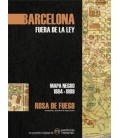 BARCELONA FUERA DE LA LEY