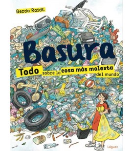 BASURA TODO SOBRE LA COSA MAS MOLESTA DEL MUNDO