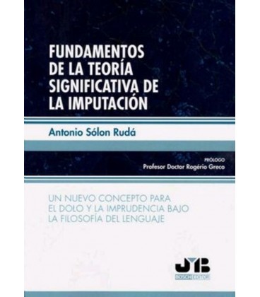 FUNDAMENTOS DE LA TEORIA SIGNIFICATIVA DE LA IMPUTACION