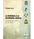 RENUNCIA A LA AUTONOMIA JUDICIAL