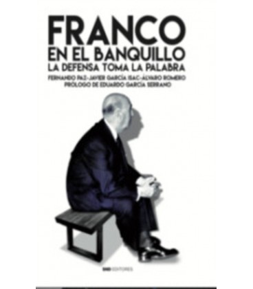 FRANCO EN EL BANQUILLO LA DEFENSA TOMA LA PALABRA