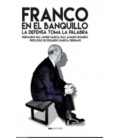 FRANCO EN EL BANQUILLO LA DEFENSA TOMA LA PALABRA
