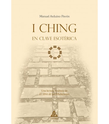 I CHING EN CLAVE ESOTERICA