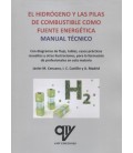 HIDROGENO Y LAS PILAS DE COMBUSTIBLE COMO FUENTE ENERGETICA MANUAL TEC