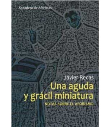 UNA AGUDA Y GRACIL MINIATURA