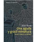 UNA AGUDA Y GRACIL MINIATURA