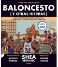 BALONCESTO (Y OTRAS HIERBAS)