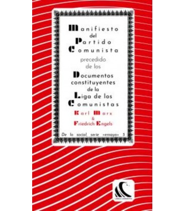 MANIFIESTO DEL PARTIDO COMUNISTA PRECEDIDO DE DOCUMENTOS CONSTITUYENTE