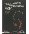 EL REDESCUBRIMIENTO DEL NACIONALISIMO NEGRO