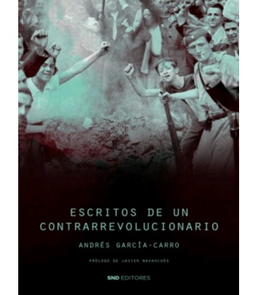 ESCRITOS DE UN CONTRARREVOLUCIONARIO