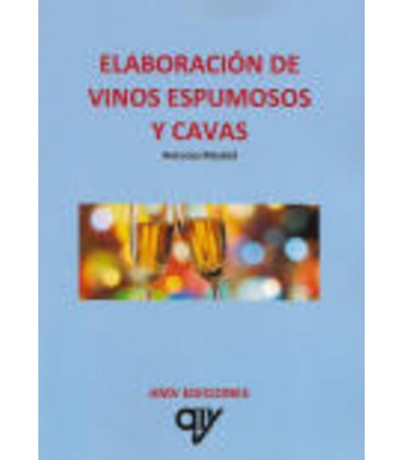 ELABORACION DE VINOS ESPUMOSOS Y CAVAS