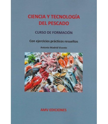 CIENCIA Y TECNOLOGIA DEL PESCADO CURSO DE FORMACION