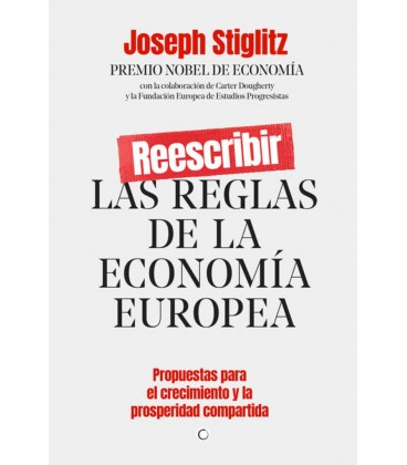 REESCRIBIR LAS REGLAS DE LA ECONOMIA EUROPEA
