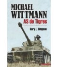 MICHAEL WITTMANN AS DE TIGRES
