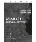 MEANDROS EN TORNO A HERACLITO