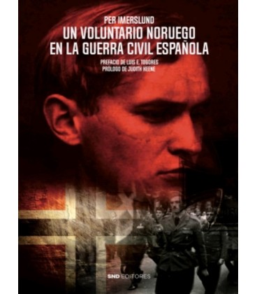 UN VOLUNTARIO NORUEGO EN LA GUERRA CIVIL ESPAÑOLA