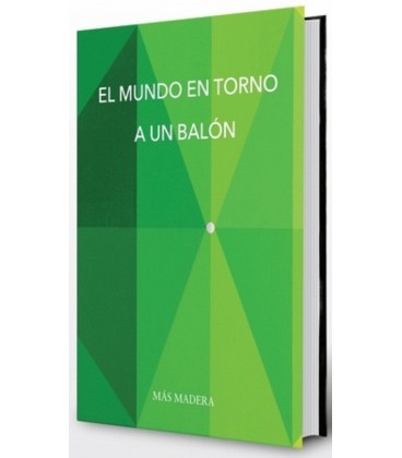 EL MUNDO EN TORNO A UN BALON