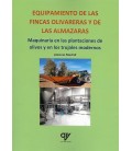 EQUIPAMIENTO DE LAS FINCAS OLIVARERAS Y DE LAS ALMAZARAS