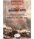 EL FRENTE RUSO Y LA DIVISION AZUL 24 06 1941 10 10 1943