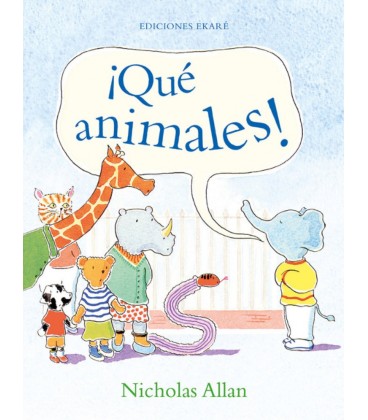 QUE ANIMALES!