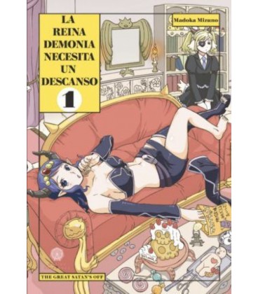 LA REINA DEMONIA NECESITA UN DESCANSO VOL 1