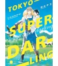 TOKYO SUPER DARLING