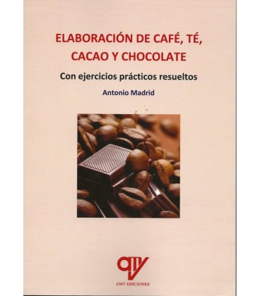 ELABORACION DE CAFE TE CACAO Y CHOCOLATE