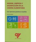 HIGIENE, LIMPIEZA Y DESINFECCION EN LA CADENA ALIMENTARIA