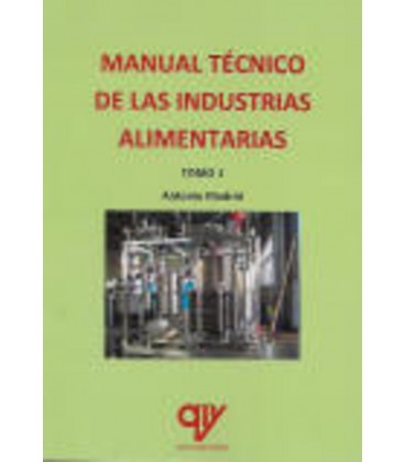 MANUAL TECNICO DE INDUSTRIAS ALIMENTARIAS (2 VOL)