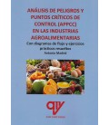 ANALISIS DE PELIGROS Y PUNTOS CRITICOS DE CONTROL EN LAS INDUSTRIAS AG