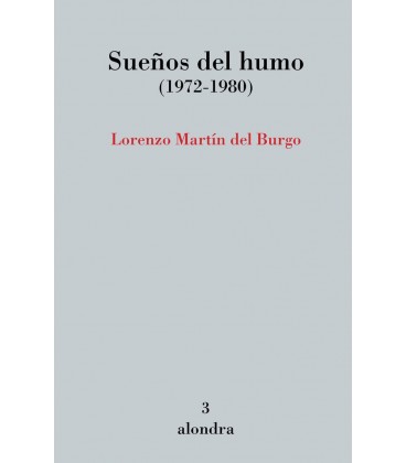 SUEÑOS DEL HUMO (1972-1980)